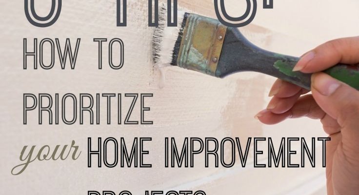 6 DIY Tips: Prioritizing Your Projects